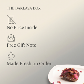 The Baklava Box gift promise: no price inside, free gift note, made fresh on order